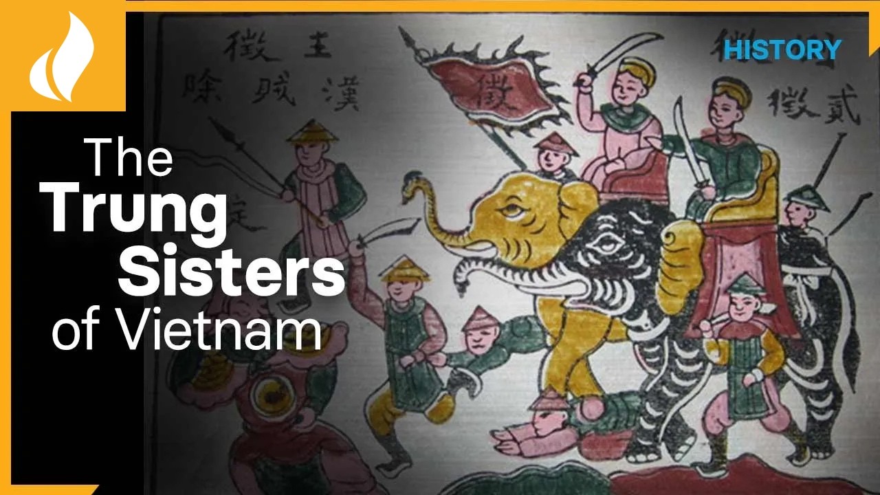 The Trung Sisters of Vietnam Fight the Han | Warriors, Queens, and Intellectuals