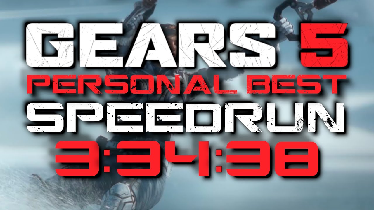 Gears 5 World Record (for now)Any% Speedrun 3:34:38 Xbox RTA