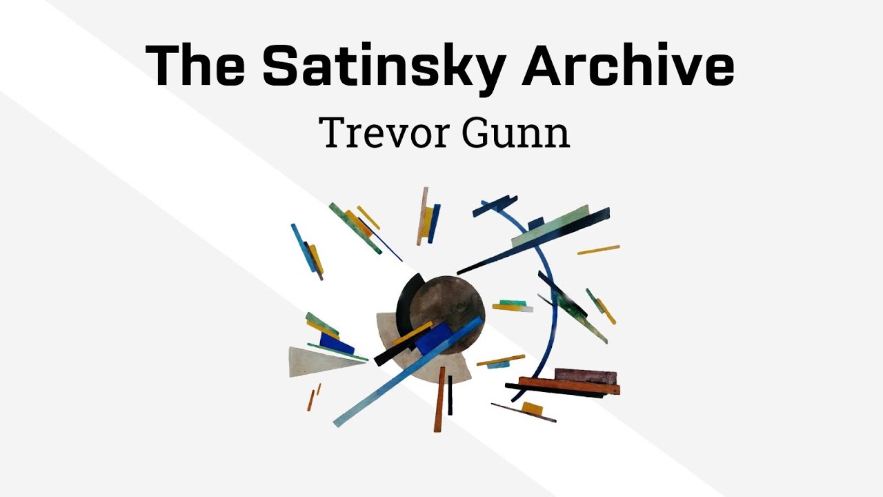 The Satinsky Archive: Trevor Gunn