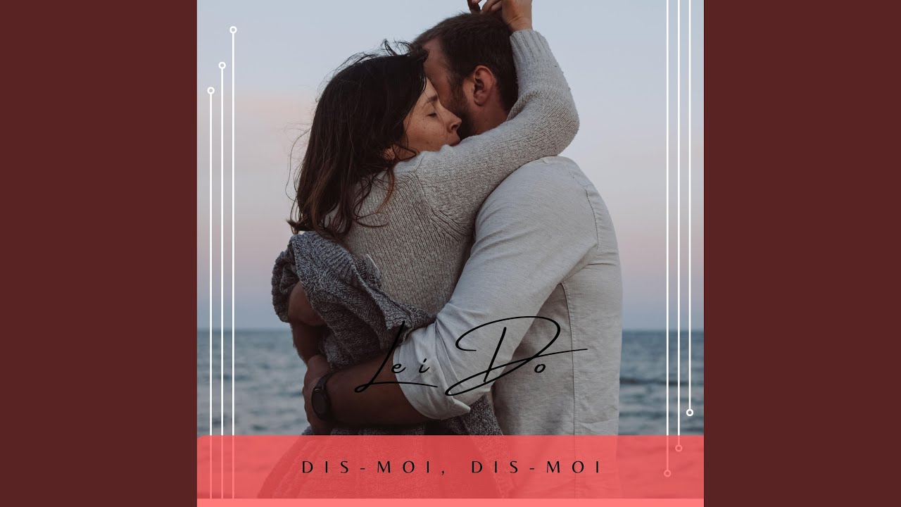Dis-moi, dis-moi