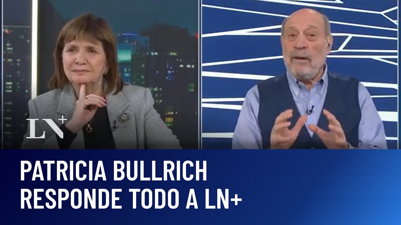 El rumbo del oficialismo de cara a las elecciones: Patricia Bullrich responde a todo en LN+