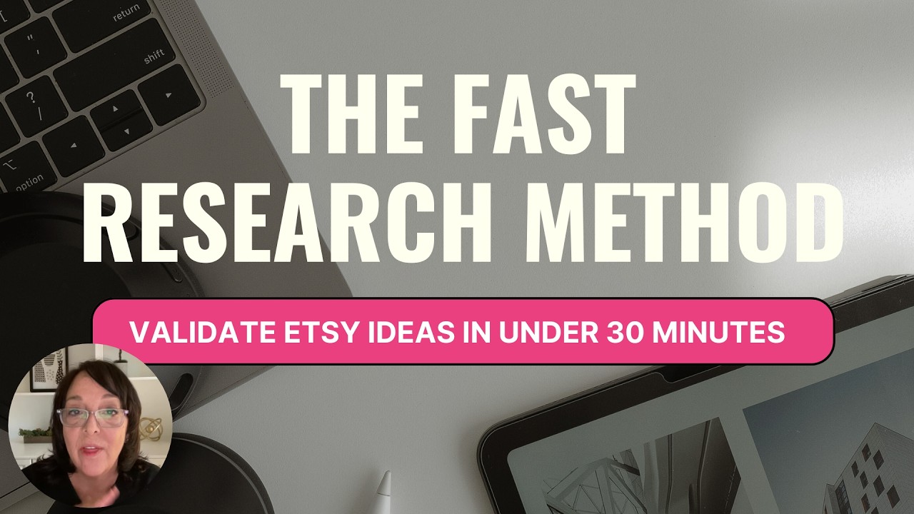 The Fast Research Method For Etsy Sellers:  Validate Etsy Product Ideas In Less Than 30 Minutes
