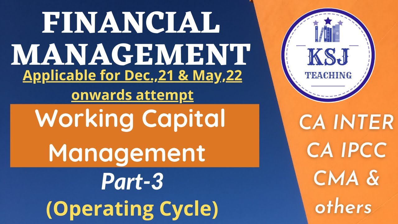 L-05-CA/CMA Intermediate Financial Management- Working Capital Management-III #cainter #cainterfm