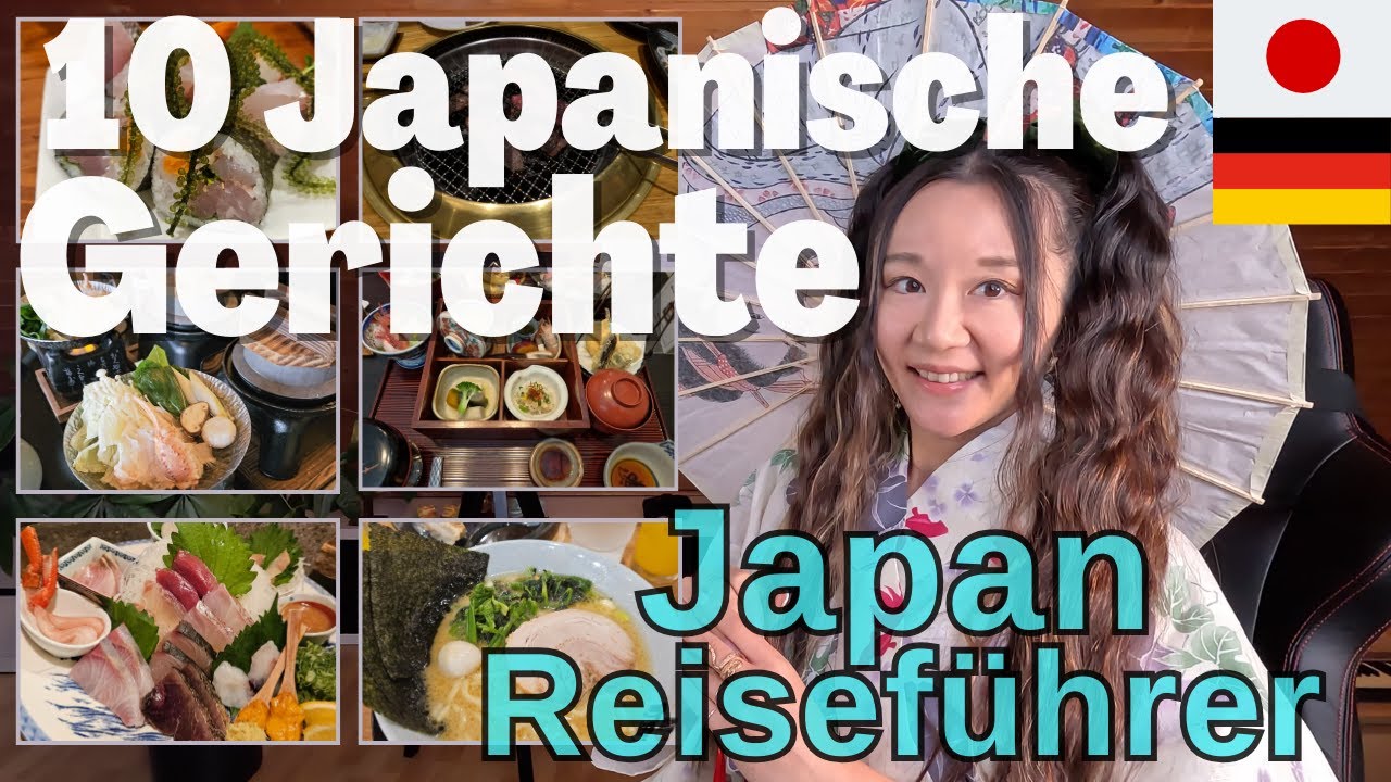 🇯🇵🇩🇪 Japan Reiseführer: 10 Die japanische Küche (DE)