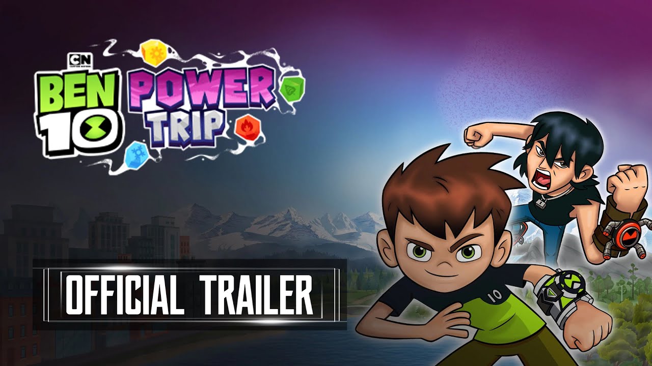 Ben 10 Power Trip Official Trailer PS4 XBox1 PC Switch