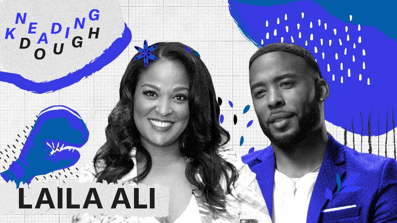 Undefeated Champ Laila Ali Built Her Own Boxing & Business Empire | KNEADING DOUGH