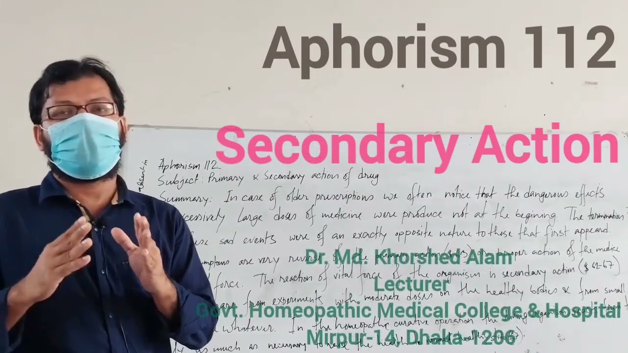 Aphorism 112 (Organon of Medicine) - Dr. Md. Khorshed Alam, Lecturer, GHMC, Mirpur, Dhaka
