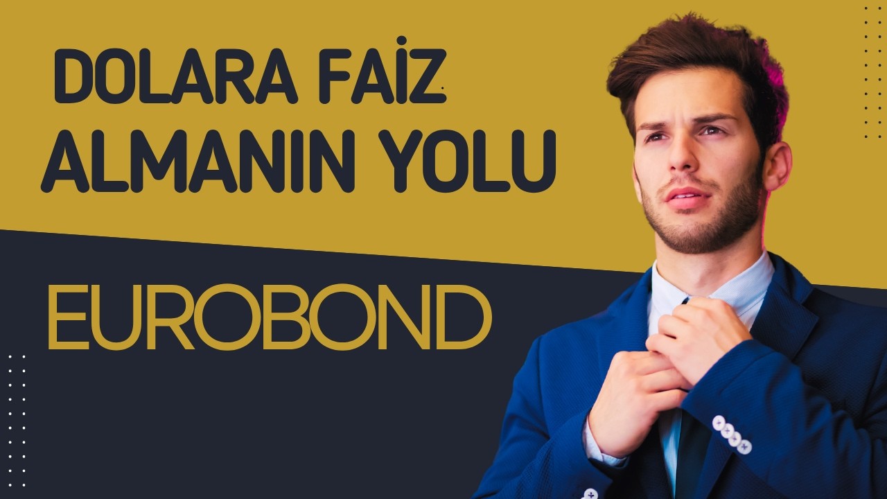 Dolara Nasıl Faiz Alınır ? Eurobond Hesaplaması #yatırım #ekonomi #dolar