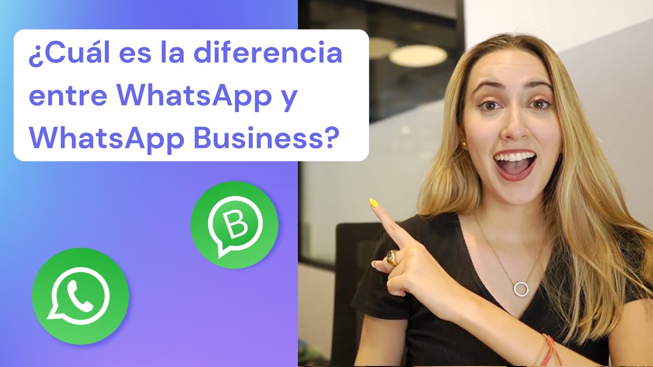 &iquest;Cu&aacute;l es la diferencia entre WhatsApp y WhatsApp Business? | Leadsales