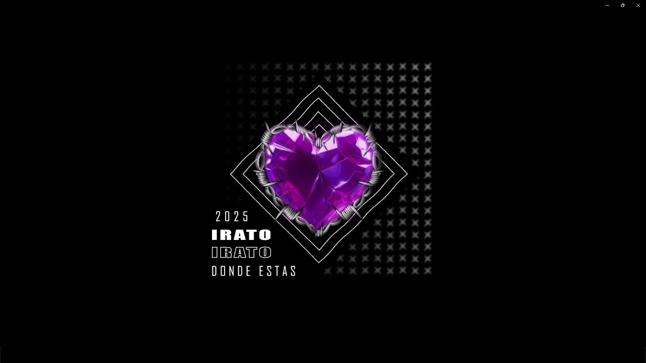 DONDE ESTAS💜 - IRATO