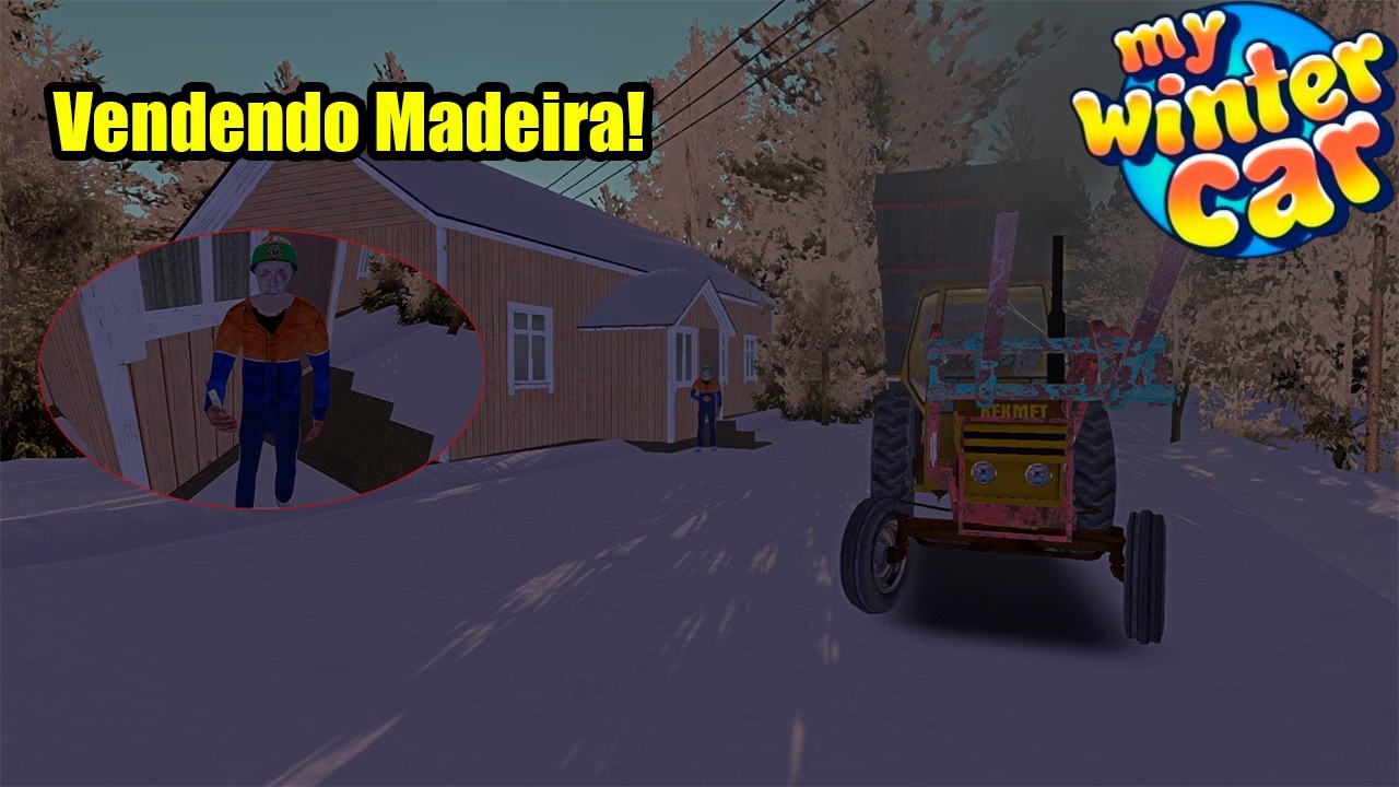 My Winter Car #15 | Cortando e Vendendo Madeira