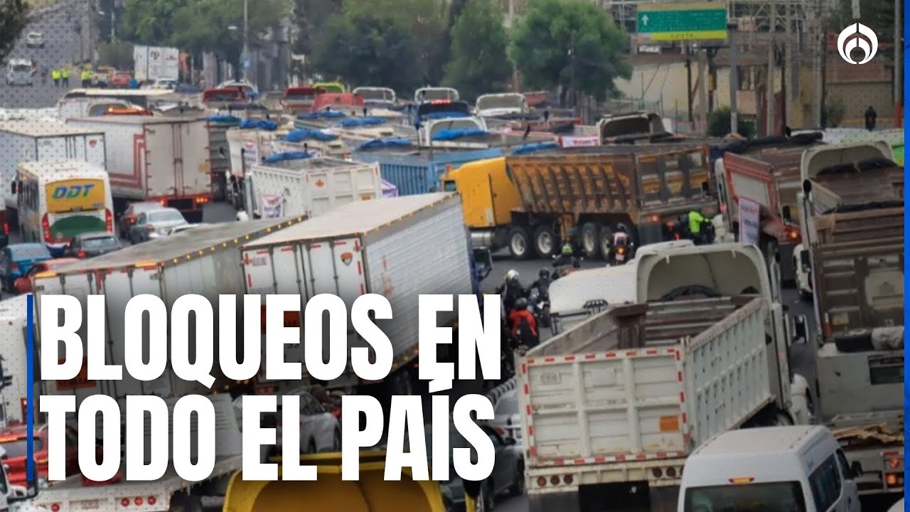Este 24 de noviembre colapsa el país; bloqueos y paro nacional golpean México