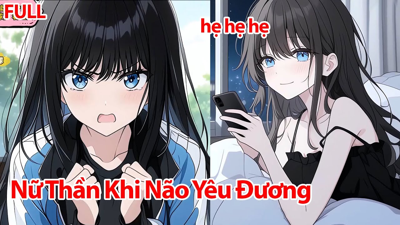 FULL Tớ Cao 1m7, Da Trắng, Chân Dài Xinh Đẹp, Chỗ Nào Mà Không Xứng Với Cậu Chứ?~Nữ Thần Nói Với Tôi