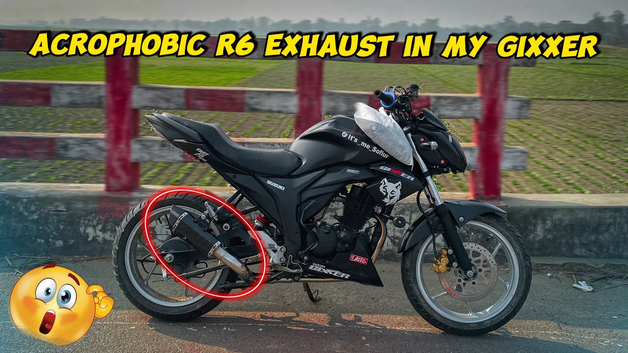 আমার বাইকে Exhaust 💥 New modification Suzuki gixxer monotone 💥|| Acrophobic R6 || It’s me Sofiur
