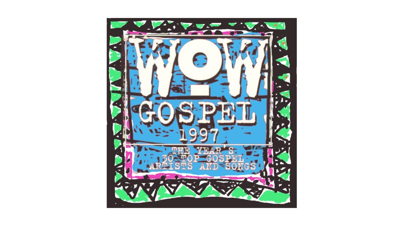 WOW Gospel (1997 Video)