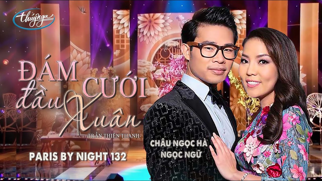 PBN 132 | Ngọc Ngữ & Châu Ngọc Hà - Đám Cưới Đầu Xuân