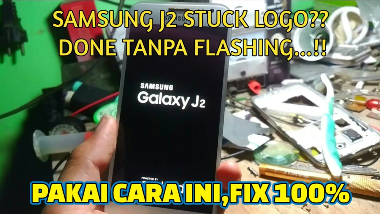 Tanpa Flash - Samsung J200G Stuck Logo