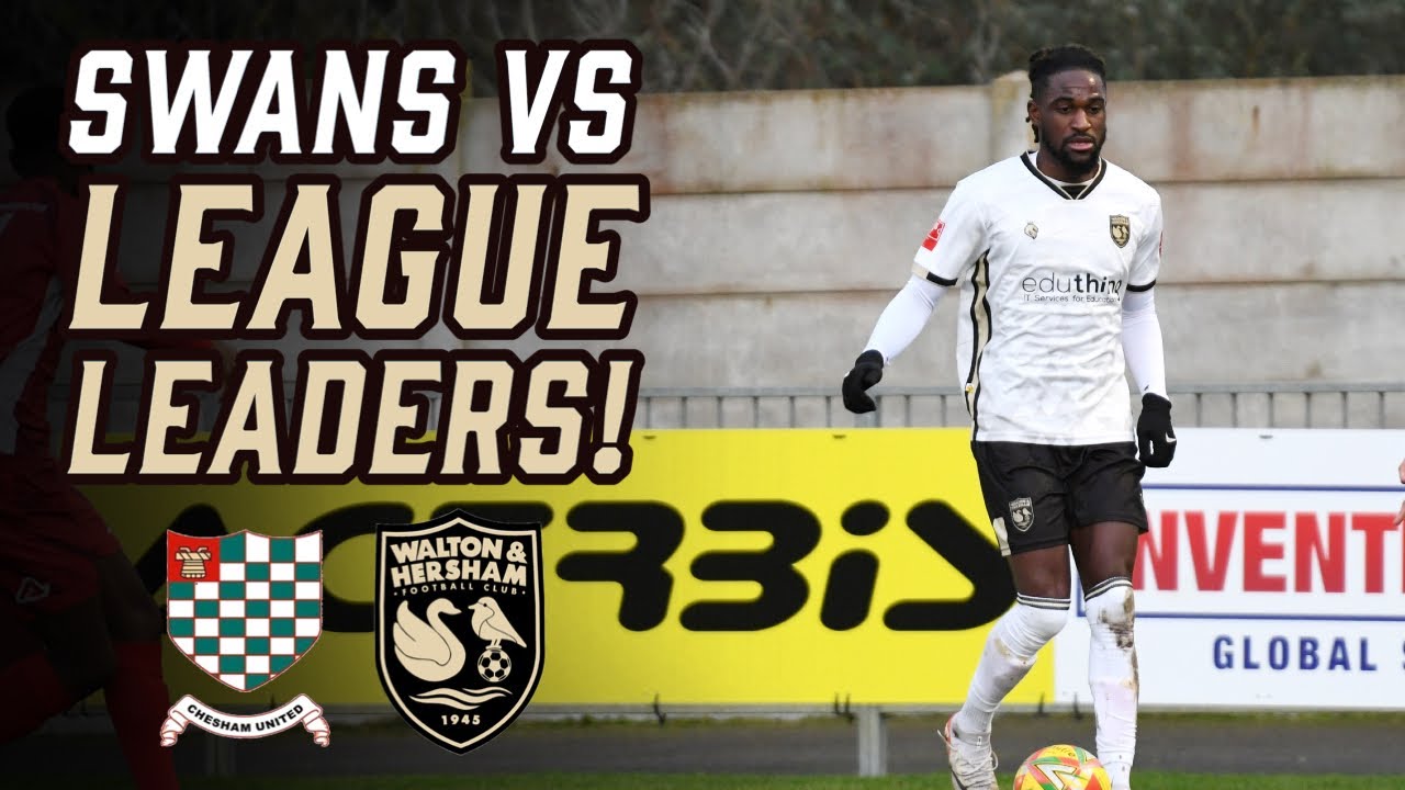 SWANS VS LEAGUE LEADERS! | Chesham Utd vs W&H | Full Highlights
