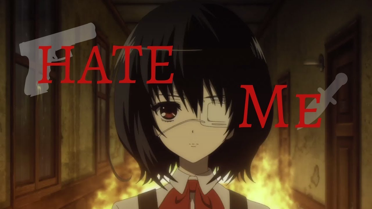 Hate me- Another「AMV」