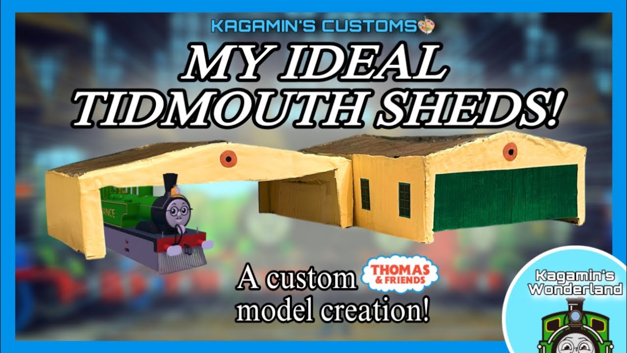 MY IDEAL TIDMOUTH SHEDS! - Thomas & Friends Cardboard Model (Kagamin&rsquo;s Customs)