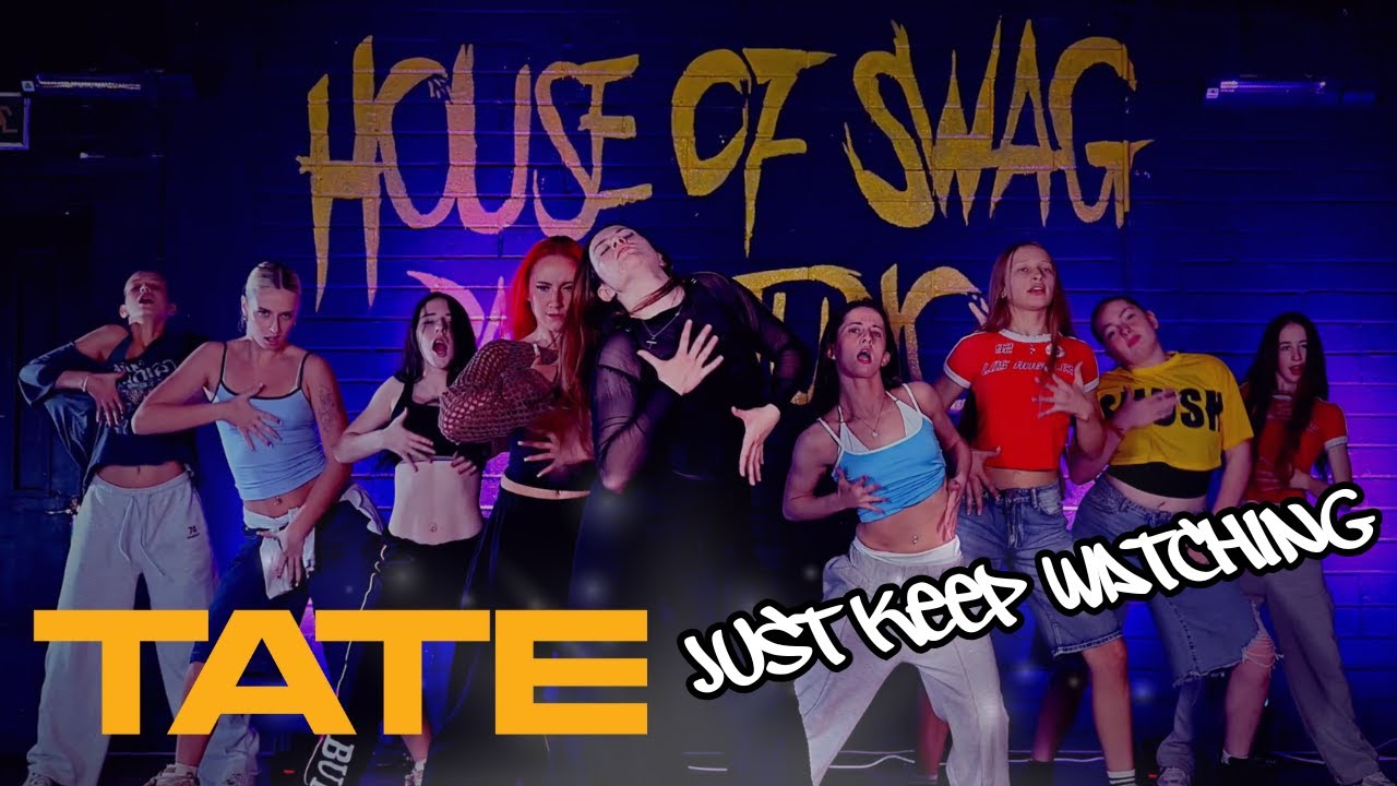Just Keep Watching | Tate McCrae | House of Swag |