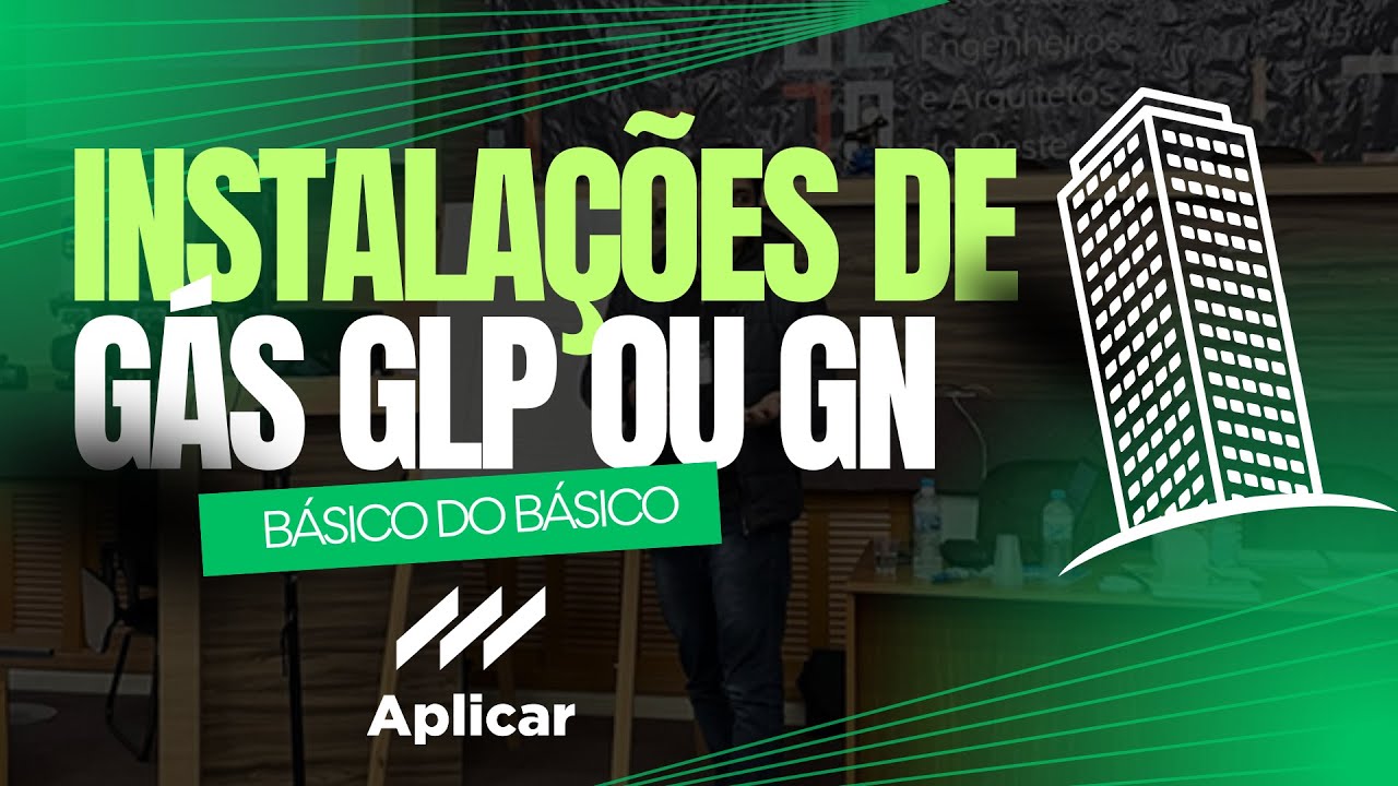 BÁSICO DO BÁSICO | Instalações de GÁS GLP E GN PREDIAL