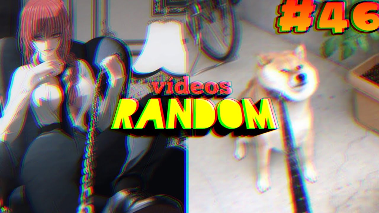VIDEOS RANDOM V46 | SHITPOSTING COMPILATION