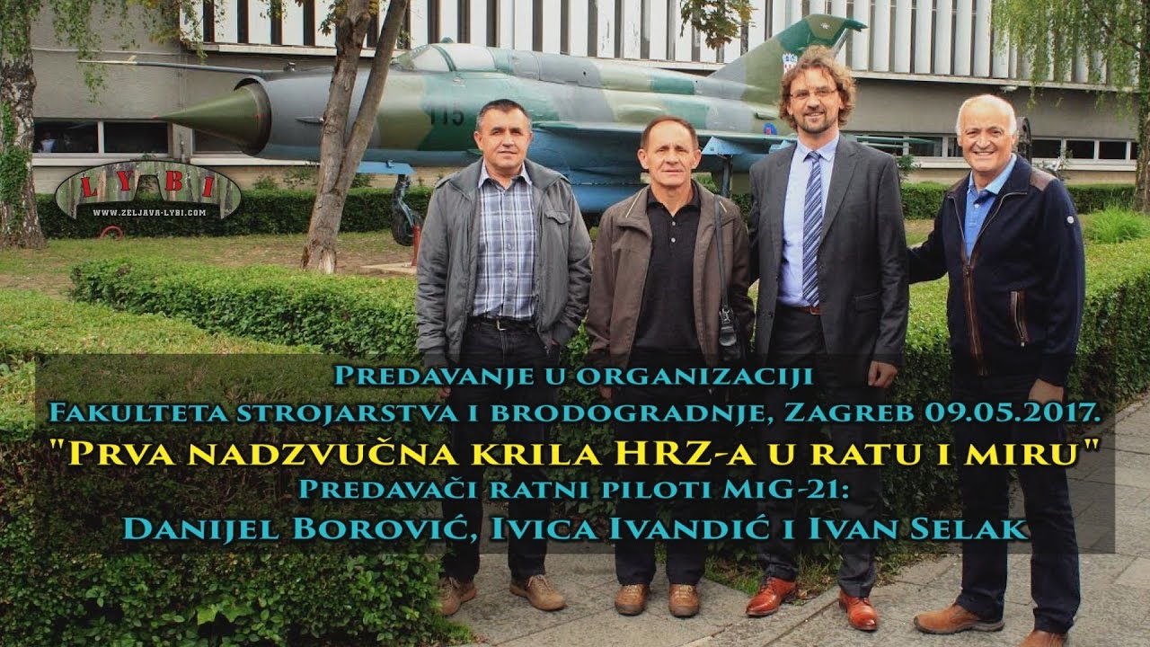 Prva nadzvučna krila HRZ-a u ratu i miru(Borović, Ivandić, Selak_FSB Zagreb 09.05.2017.)