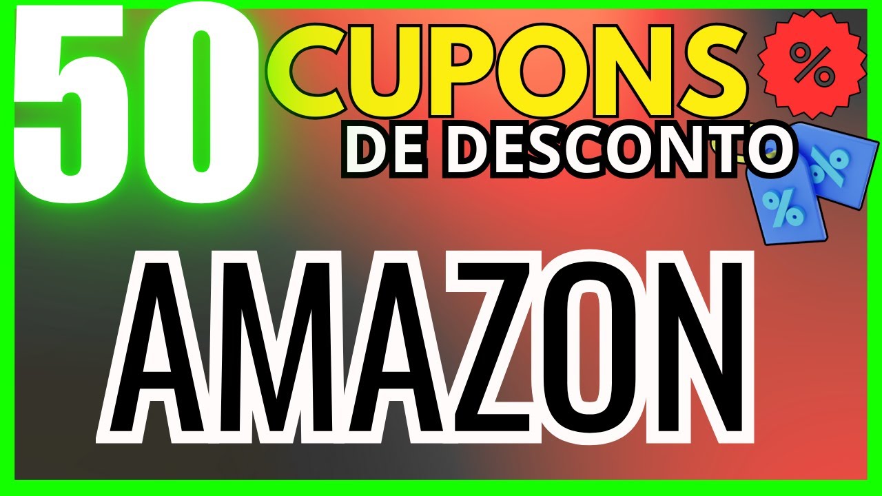 CUPOM AMAZON BLACK FRIDAY | CUPOM AMAZON NOVEMBRO 2025 |  CUPOM DE DESCONTO AMAZON | AMAZON CUPOM