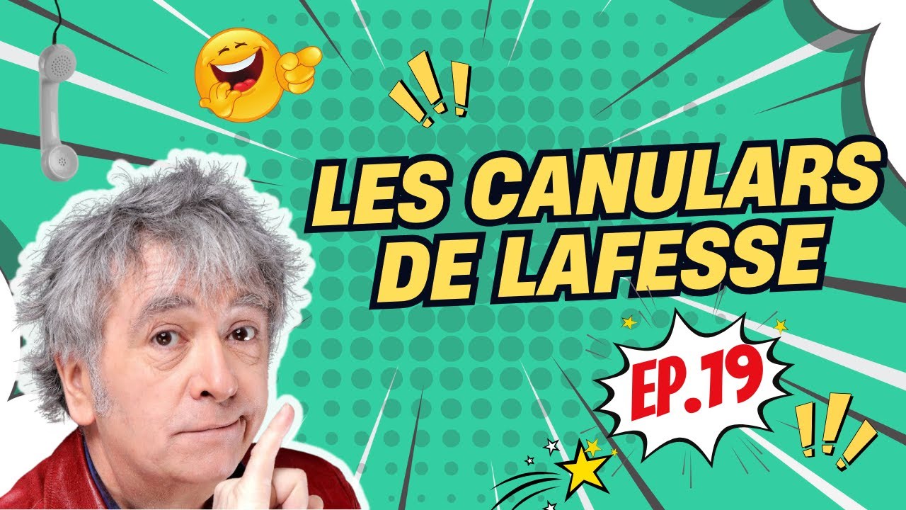 Les Meilleurs Canulars de Lafesse: Compilation Ep.19 | Lafesse Canular