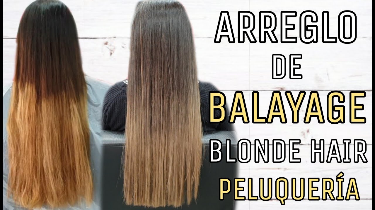 COMO arreglar un BALAYAGE en simples pasos FACIL Y PROFESIONAL de peluquería AÑO 2021
