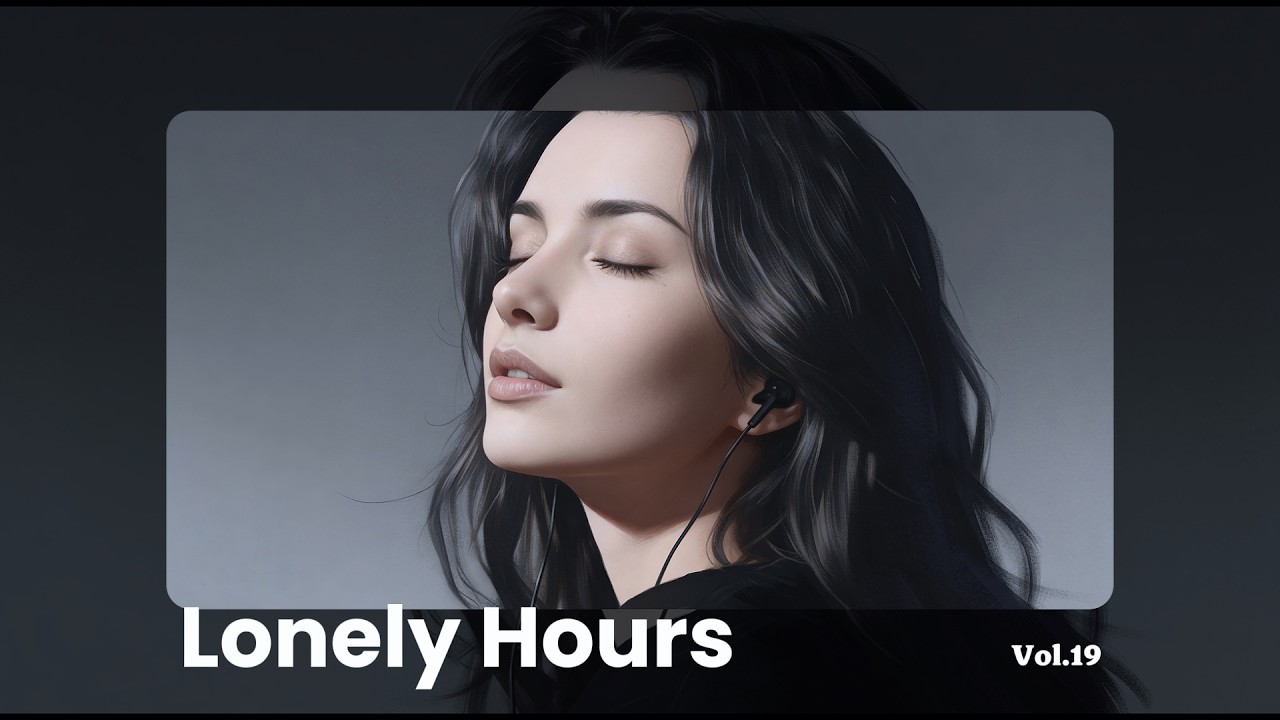 🎧Soft Indie Pop & Romantic Grooves for Reading, Commuting And Personal Time | Lonely Hours Vol.19✨