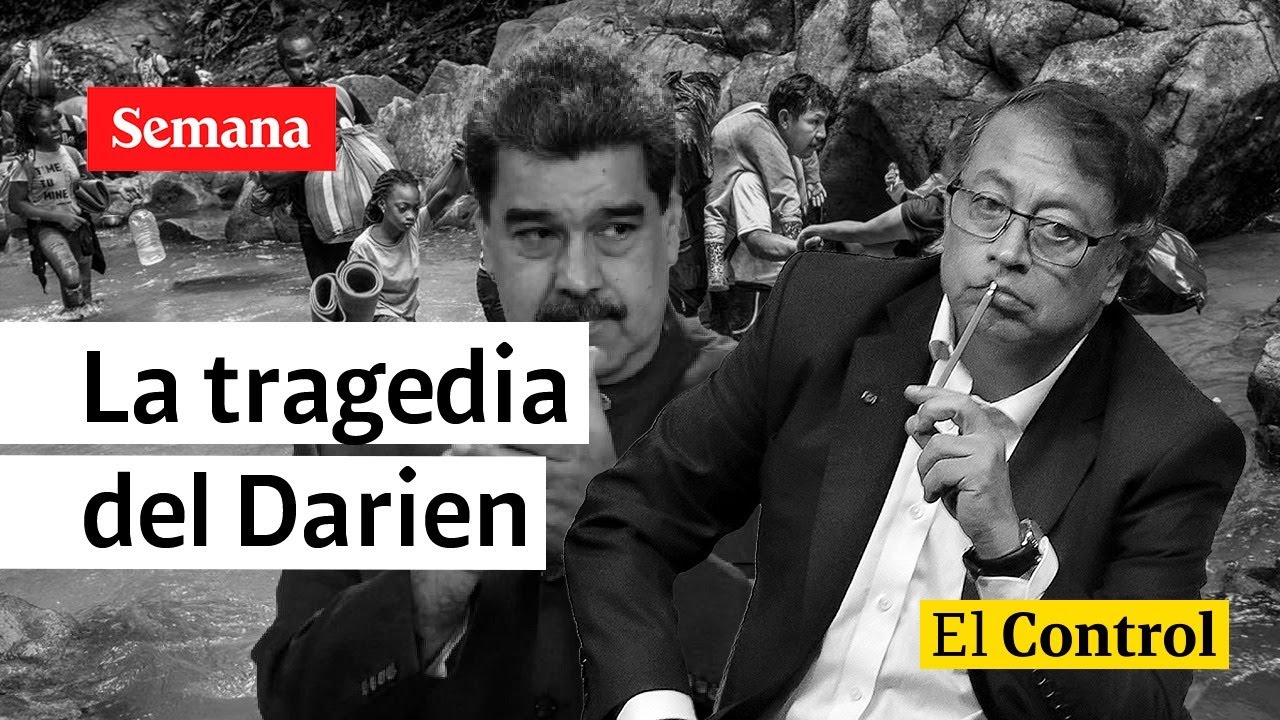 “Opresión, hambre y esclavitud”: El Control a “la tragedia del Darién”