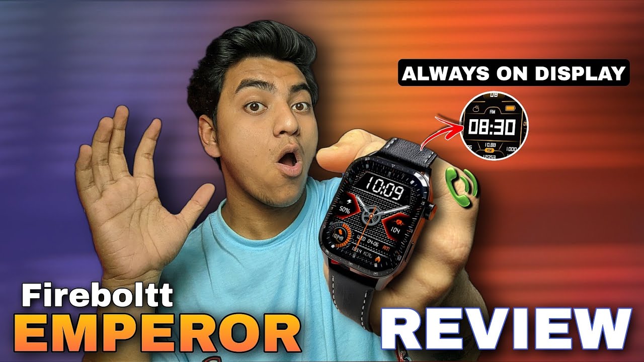 Fire Boltt Emperor Smartwatch Review - Best Smartwatch Under 3000