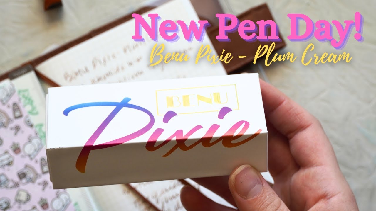 The Benu PIXIE!!  | New Pen Day