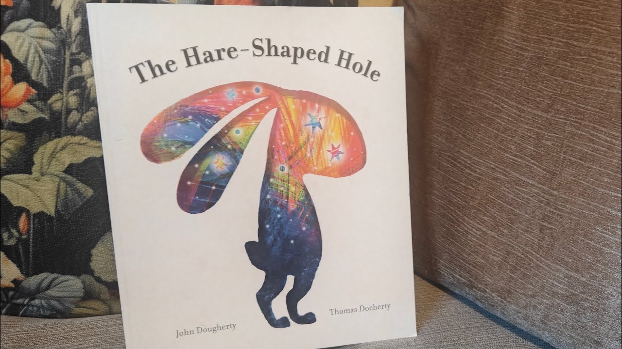 'The hare shaped hole' read aloud