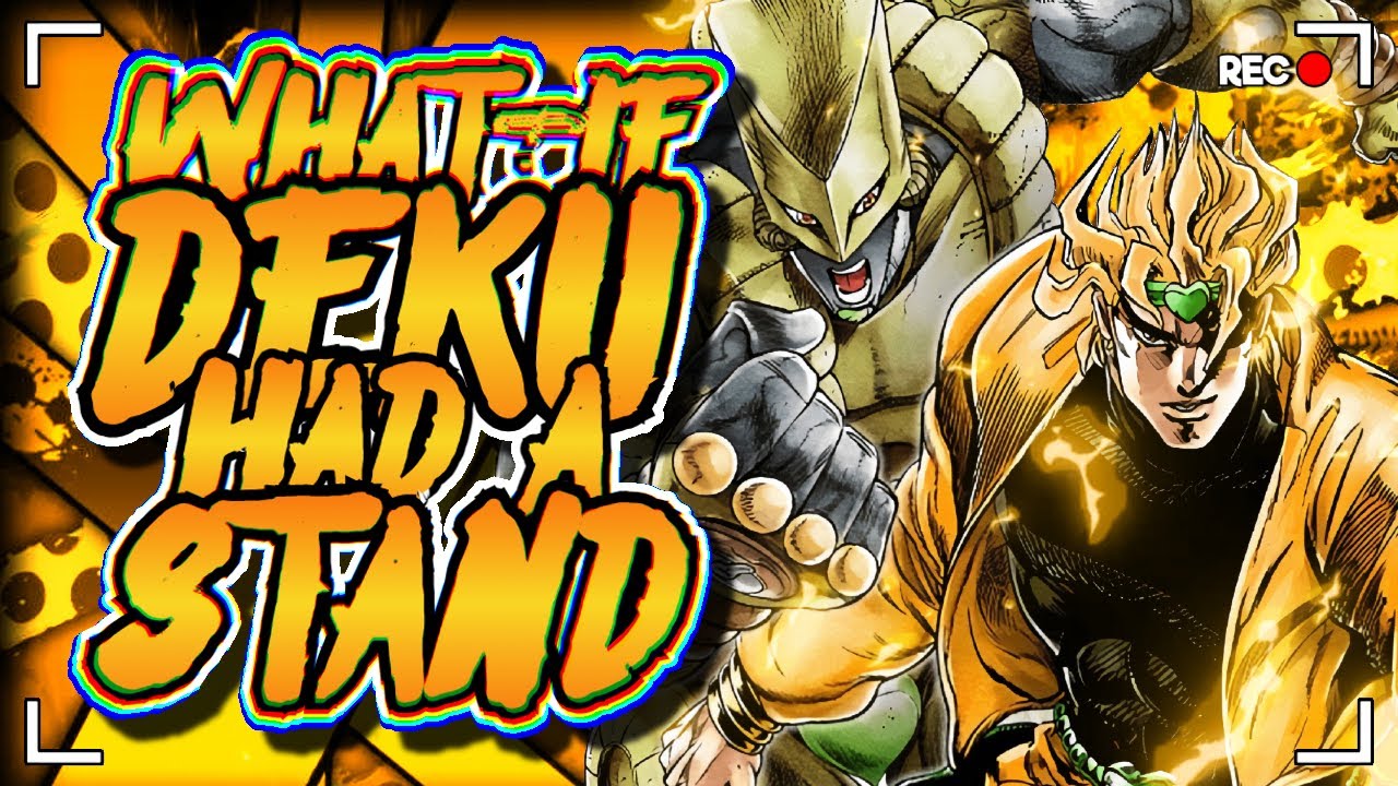 What If Deku Had A Stand