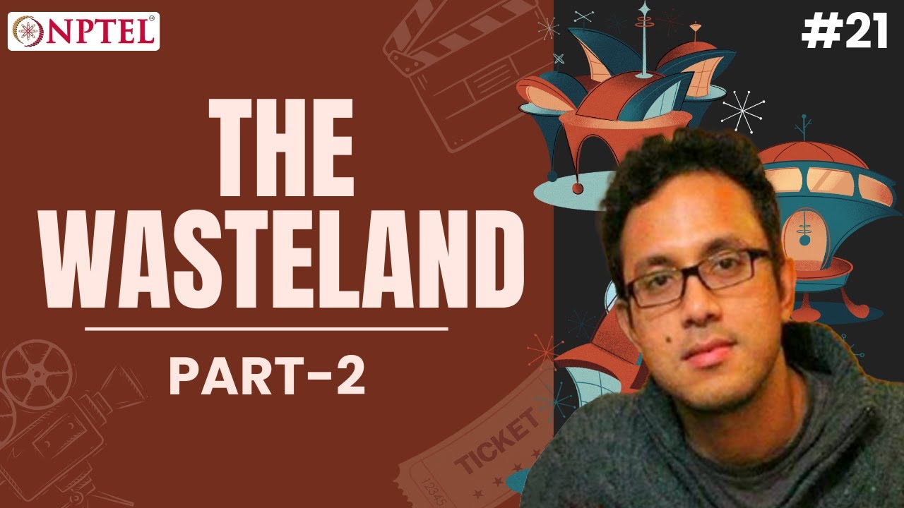 #21 The Wasteland | Part 2 | Twentieth Century Fiction