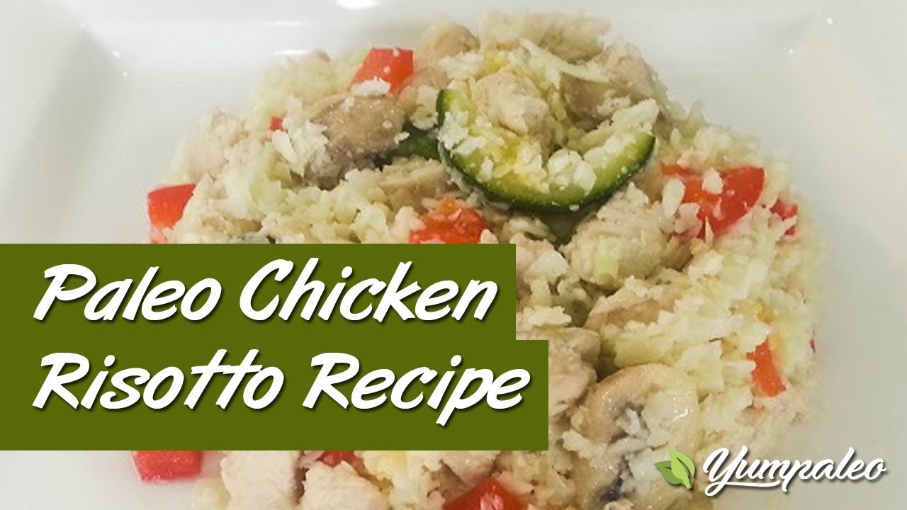 Paleo Chicken Risotto Recipe