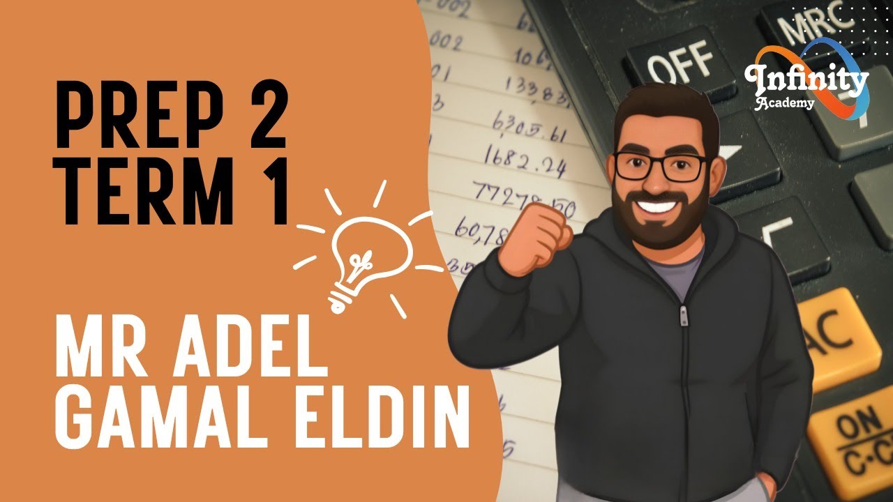 Mr Adel Gamal Eldin | Prep 2 Term 1 | final revision prep 2 part 2