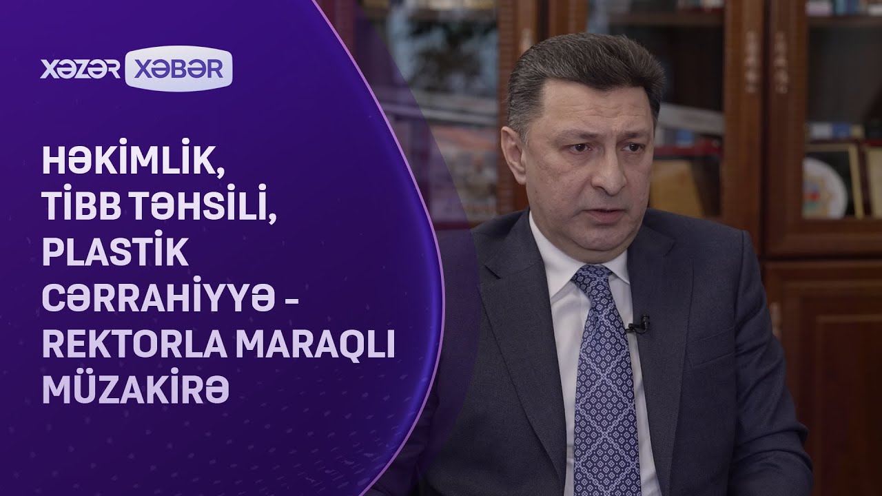 ATU-nun rektoru Gəray Gəraybəyli ilə eksklüziv müsahibə