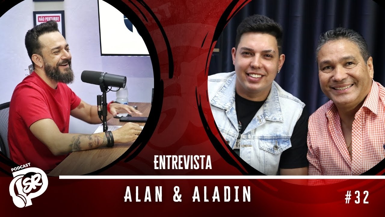 ALAN E ALADIM - Podcast Segundeiro Raiz #32