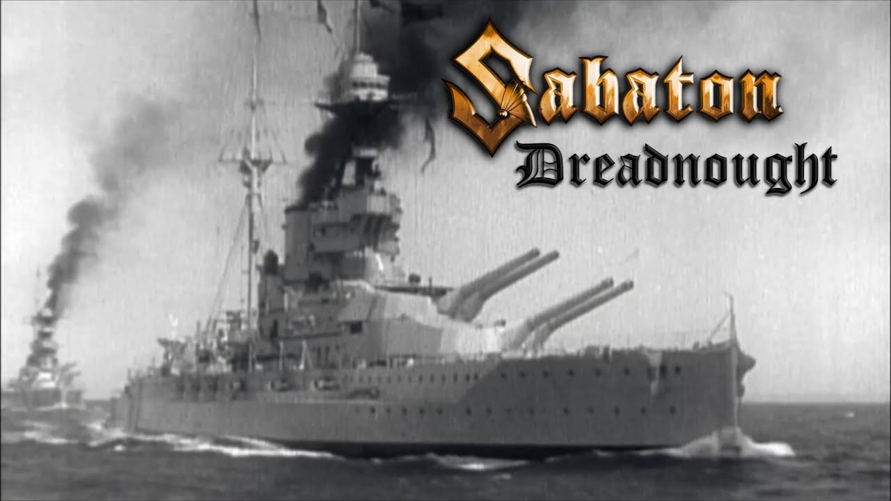 Sabaton - Dreadnought (Music Video)