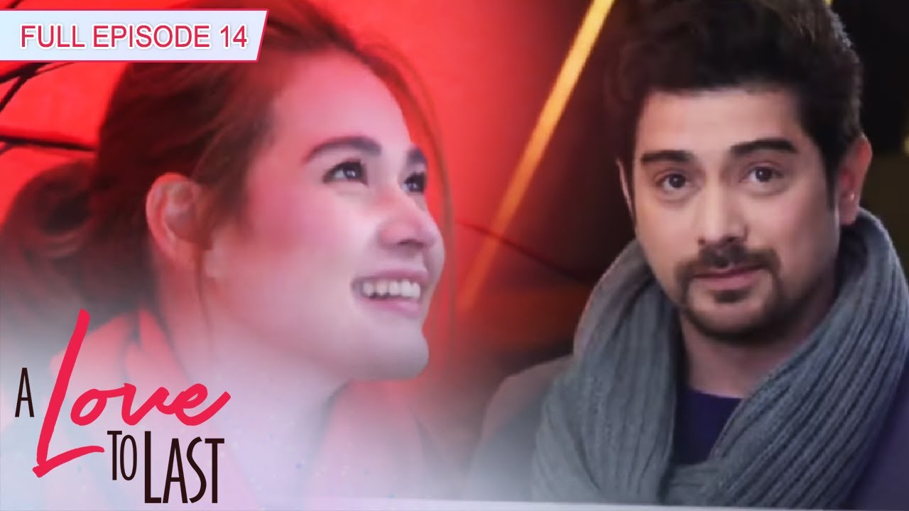 [ENG SUBS] Full Episode 14 | A Love to Last