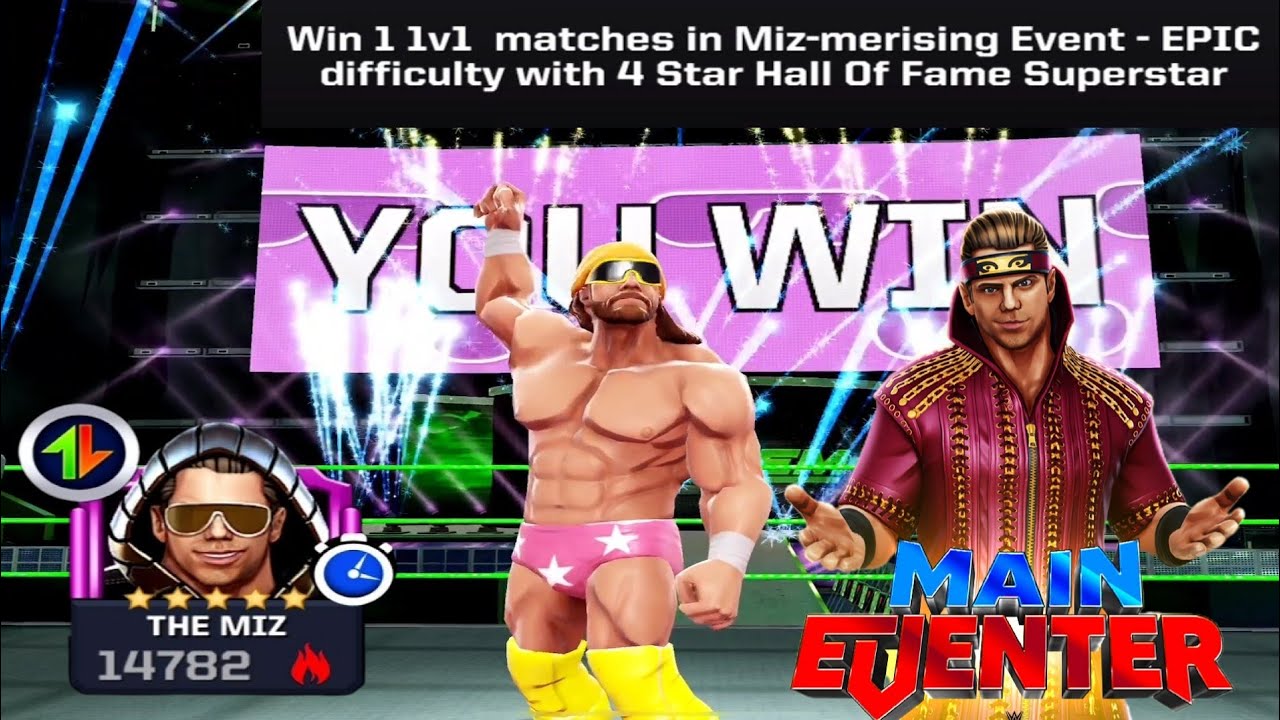Miz-merising | Main Eventer | WWE Mayhem