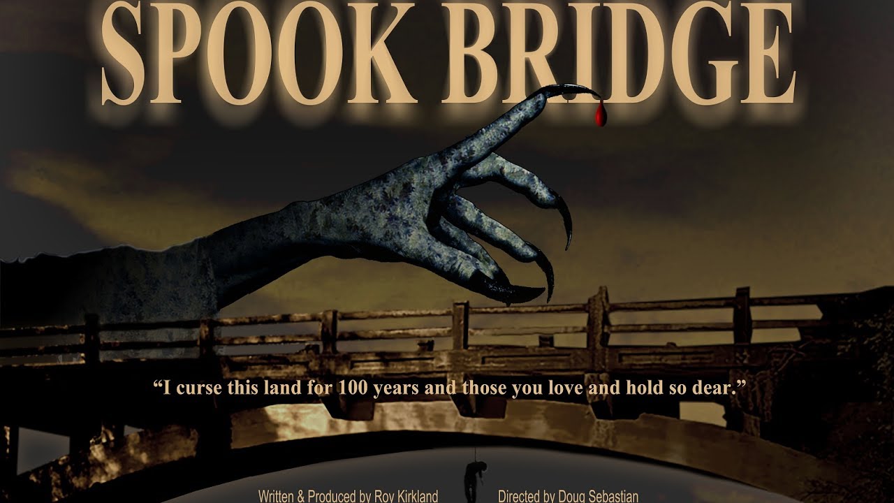 SPOOK BRIDGE Movie Trailer