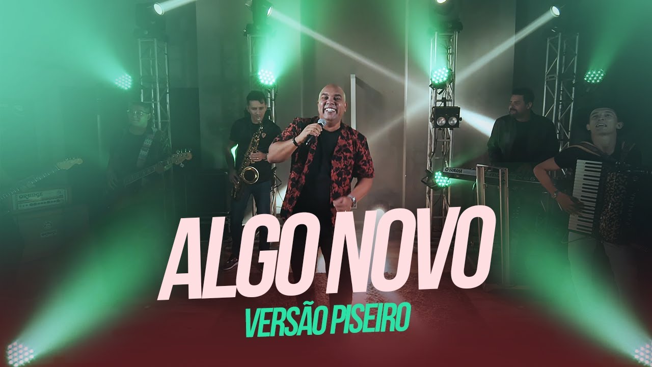 Sandro Nazireu - Algo Novo | Versão Piseiro
