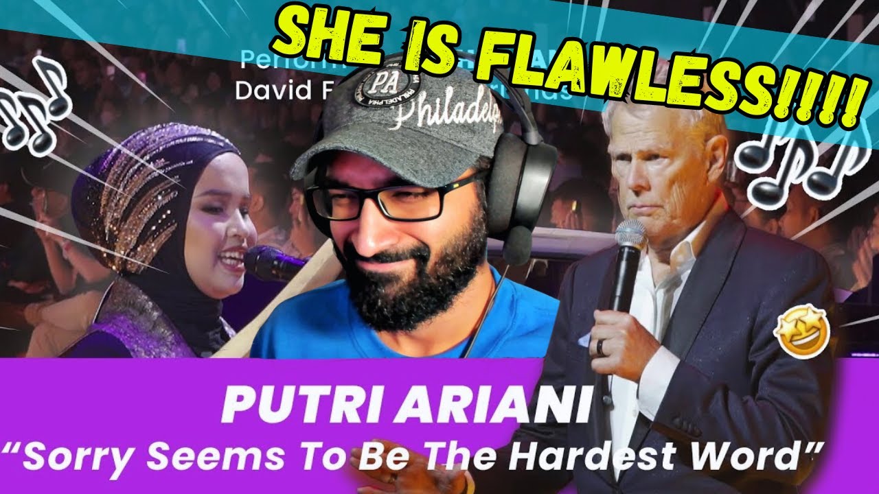 Putri Ariani - Sorry Seems To Be The Hardest Word DAVID FOSTER N FRIENDS ASIA TOUR 2023 (REACTION!)