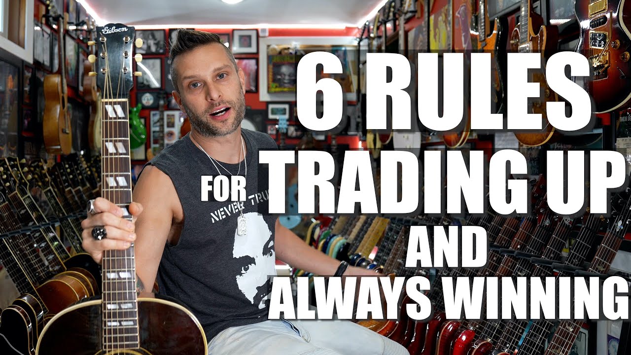 6 Rules For TRADING UP and ALWAYS WINNING