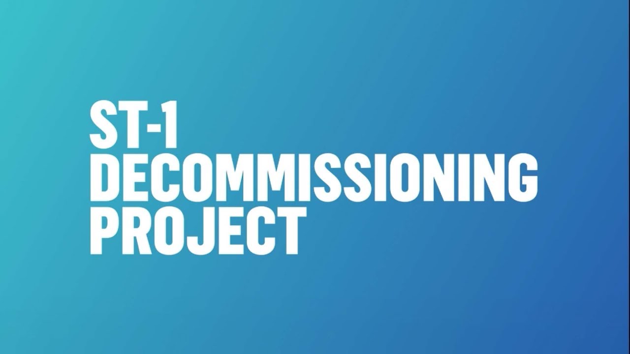 ST-1 Decommissioning Project